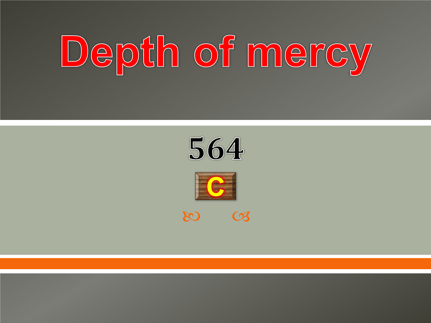 Depth of Mercy! 564