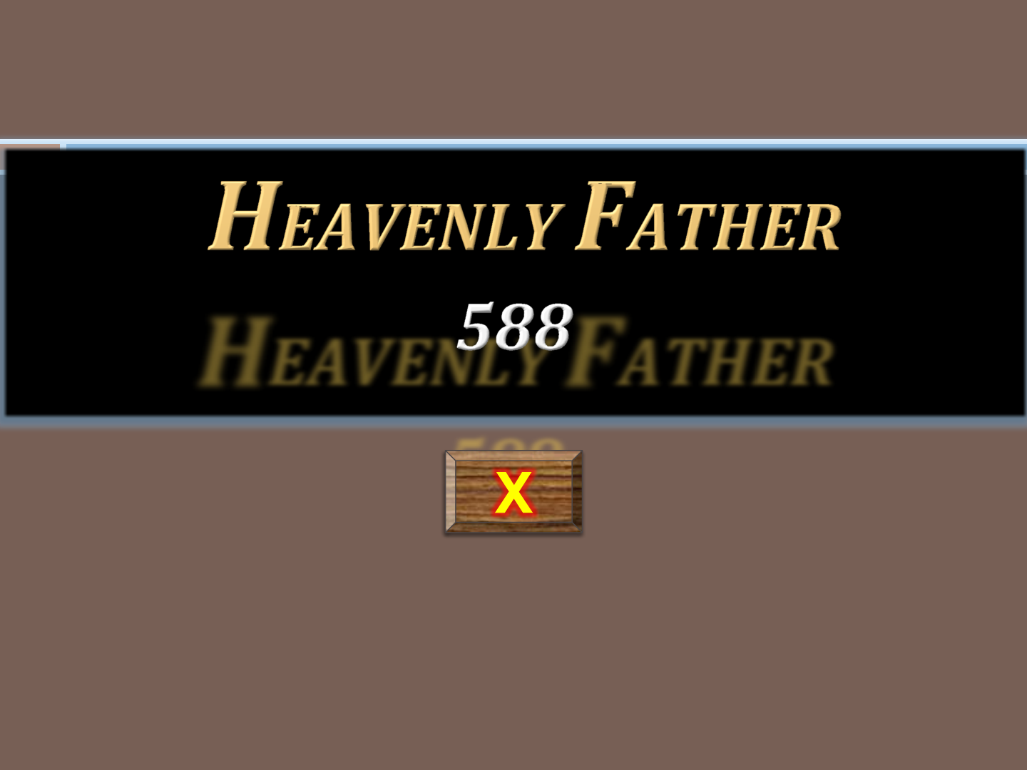 Heavenly Father(Chorus) 588