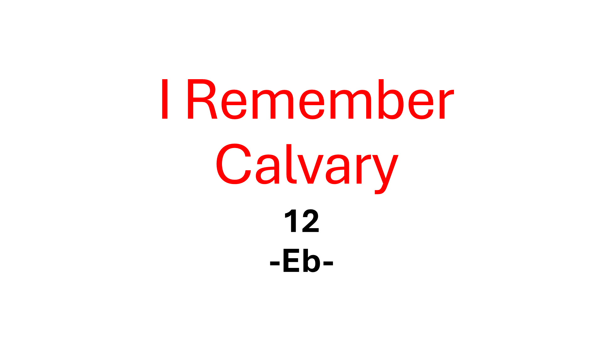 I Remember Calvary 12
