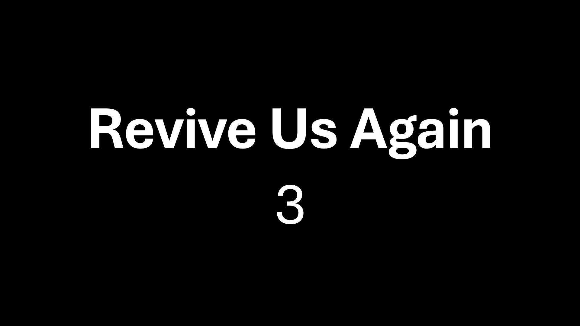Revive Us Again 3