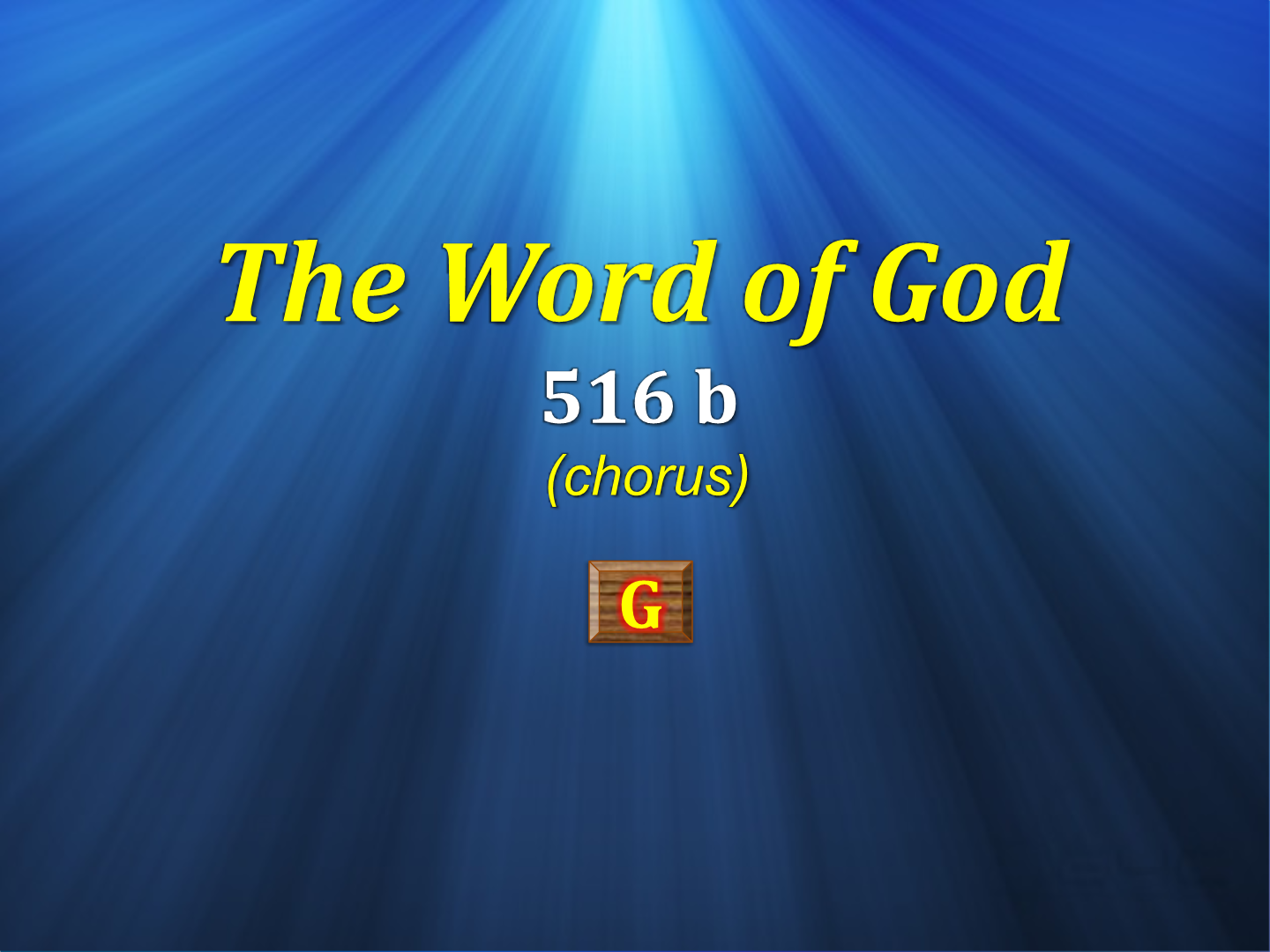 THE WORD OF GOD 516b (Chorus)